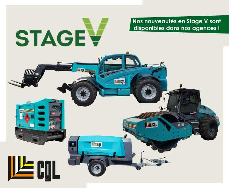 nouveautés Stage V disponibles dans nos agences CGL